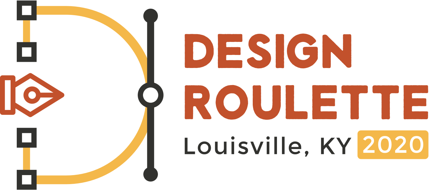 Design Roulette; Louisville KY, 2020